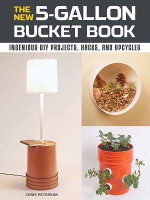 cover image of The New 5-Gallon Bucket Book
